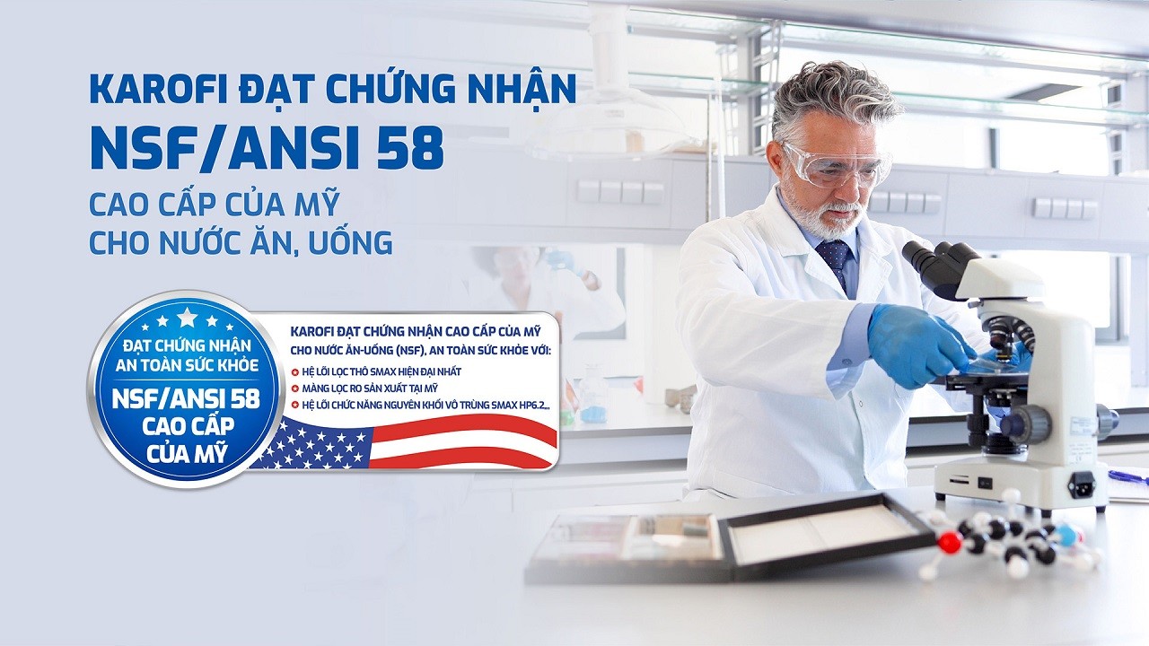 karofi đạt chứng nhận cao cấp NSF-ansi 58 của Mỹ