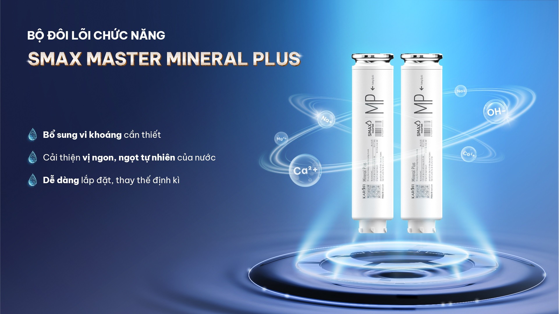 loi-loc-chuc-nang-smax-master-mineral-plus-karofi