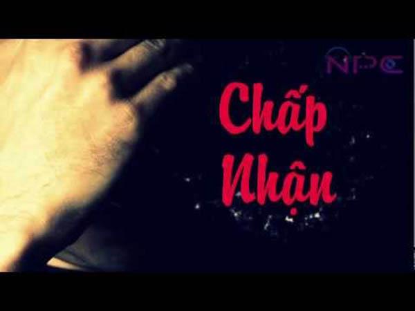 hay-chap-nhan